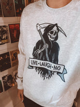 Live Laugh No Pullover