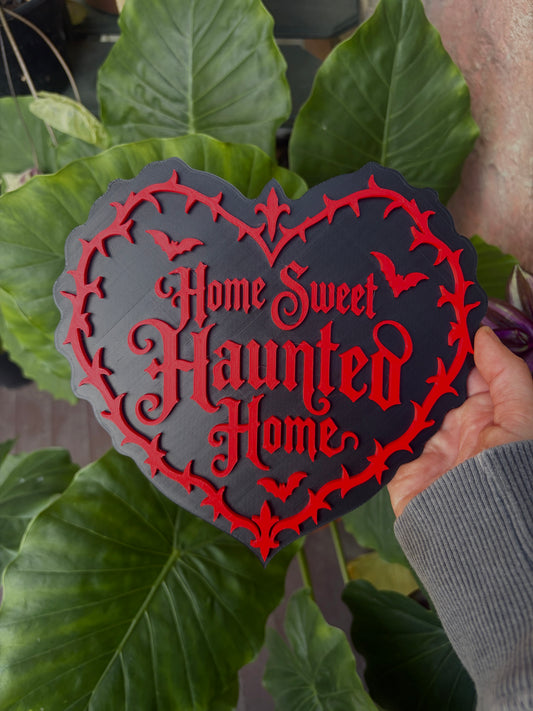 Home Sweet Haunted Home sign
