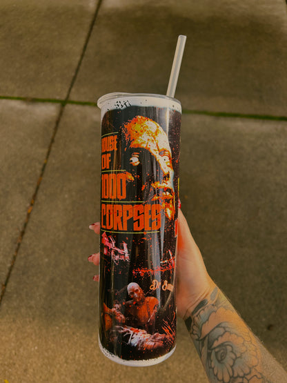 House of 1000 Corpses Tumbler 30oz