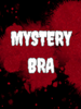 Mystery Bra