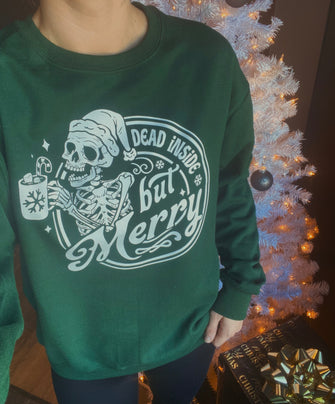Dead Inside but Merry pullover or tee