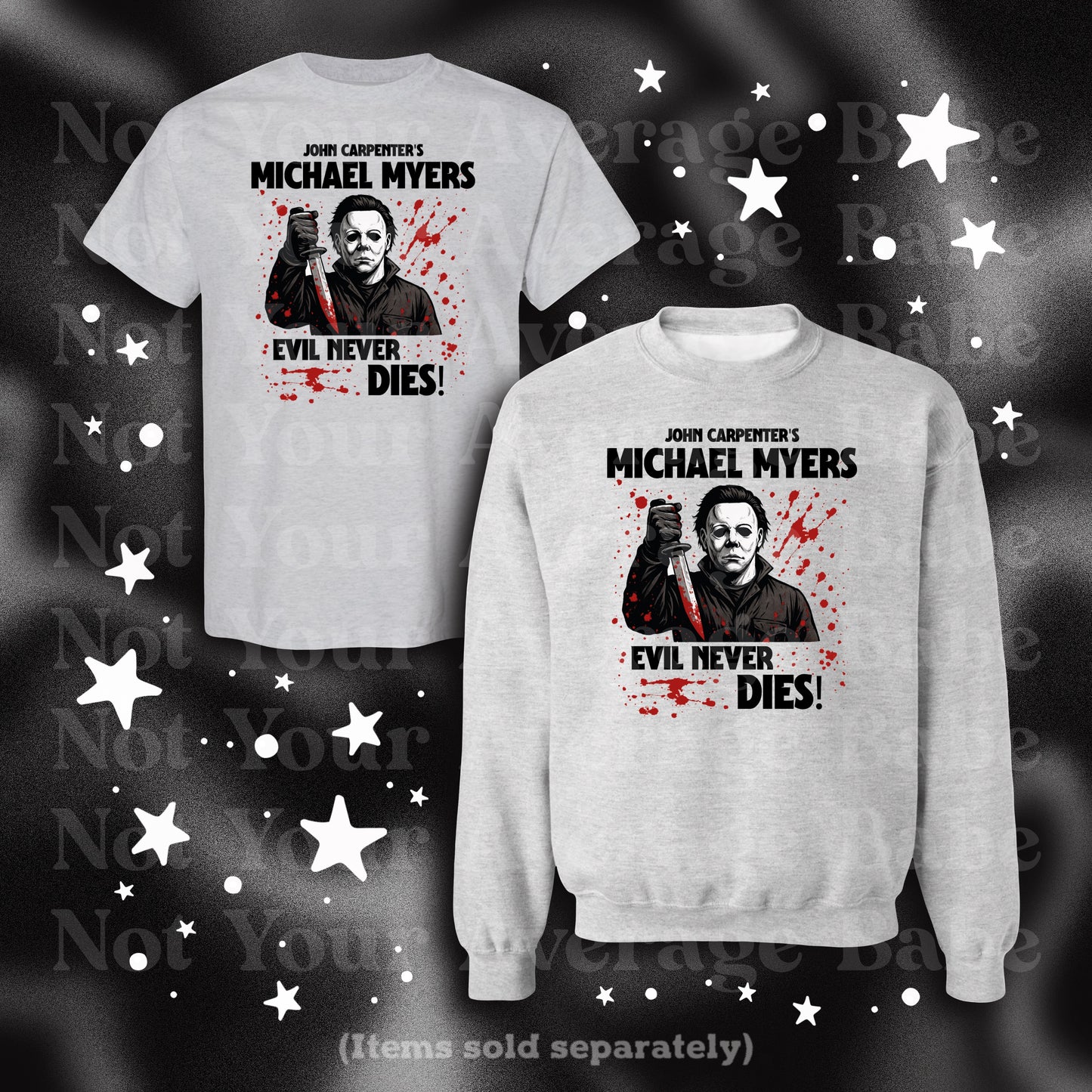 Evil Never Dies pullover or tee
