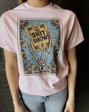 The shit show tee or pullover