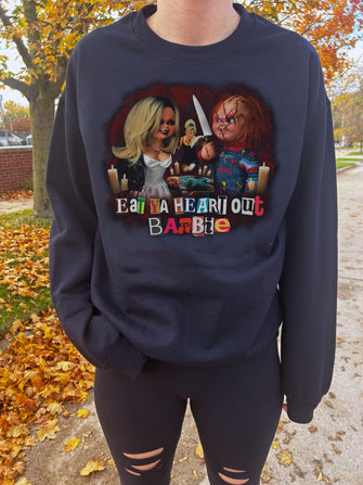 Eat Your Heart Out Barbie Chucky + Tiff pullover