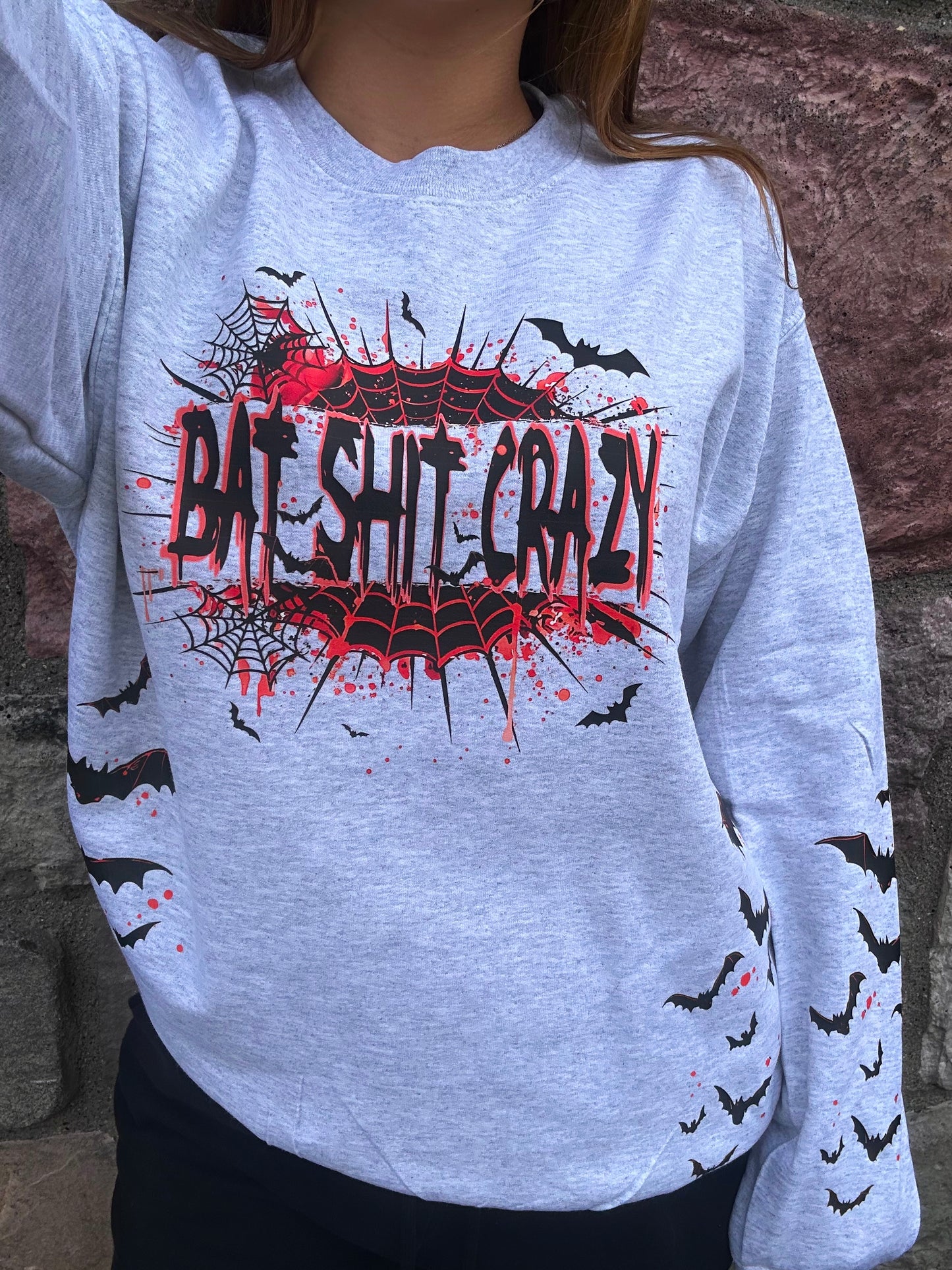 BAT SHIT CRAZY - pullover or long sleeve