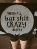 Bat Shit Crazy Doormat
