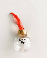 Drink Up Ornament