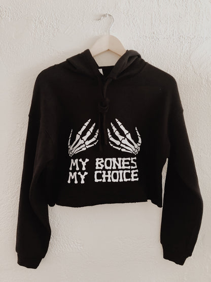 My Bones My Choice Crop Hoodie
