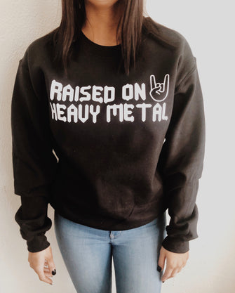 Raised on Heavy Metal