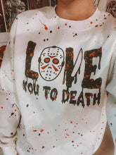 Love You to Death Pullover