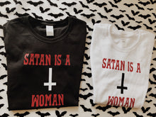 Satan is a Woman Tee